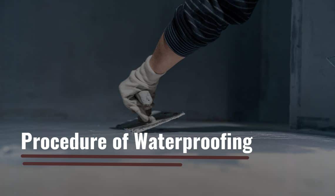 procedure of waterproofing